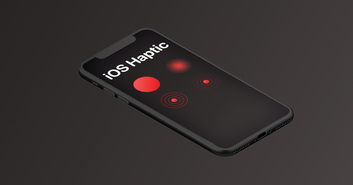 iOS Haptic